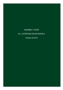 ASSEMBLY GUIDE ALL CATERHAM SEVEN MODELS Version 02 - 2014 - صورة الغلاف